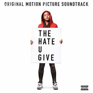 The Hate U Give (Original Motion Picture Soundtrack) , Various Artists