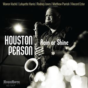 Rain Or Shine , Houston Person