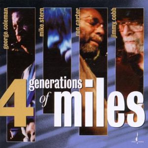 Four Generations Of Miles: A Live Tribute To Miles Davis , Various Artists