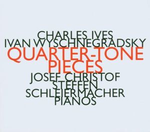 Quarter-Tone Pieces , Steffen Schleiermacher