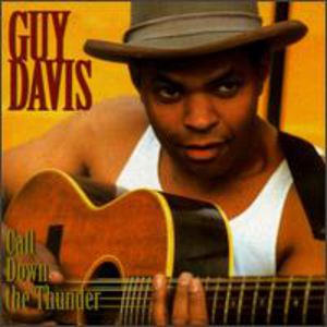 Call Down the Thunder , Guy Davis