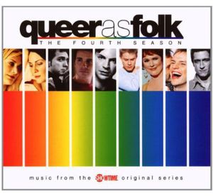 Queer As Folk: Fourth Season (Original Soundtrack) , Various Artists