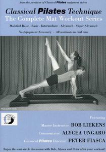 Classical Pilates Technique: The Complete Mat Workout Series , Peter Fiasca