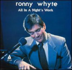 All in a Nights Work , Ronny Whyte