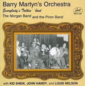 Everybody's Talkin' 'Bout The Sam Morgan Band and The A.J. Pirion Band , Barry Martyn