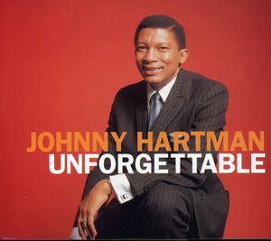Unforgettable , Johnny Hartman