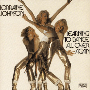 Learning to Dance All Over Again [Import] , Lorraine Johnson