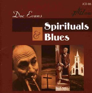 Spirituals and Blues , Doc Evans