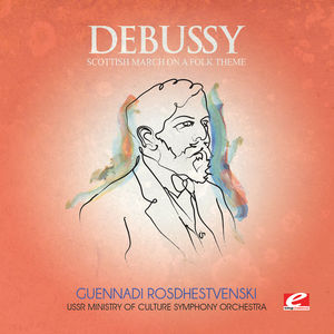 Scottish March on a Folk Theme , DeBussy