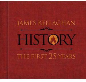 History: The First 25 Years , James Keelaghan