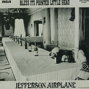 Bless It's Pointed Little Head [Import] , Jefferson Airplane
