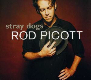 Stray Dogs , Rod Picott