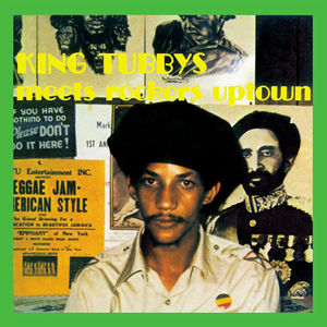 King Tubbys Meets Rockers Uptown , Augustus Pablo