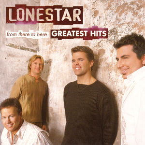 Greatest Hits , Lonestar