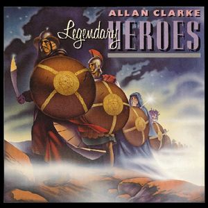 Legendary Heroes , Allan Clarke