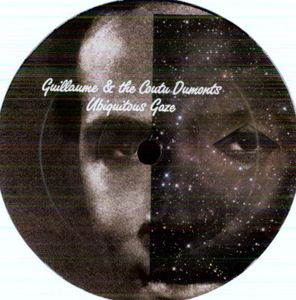 Ubiquitous Gaze , Guillaume & the Coutu Dumonts