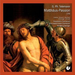 Saint Matthew Passion , Georg Philipp Telemann