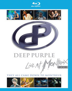 Deep Purple: They All Came Down to Montreux: Live at Montreux 2006 , Deep Purple
