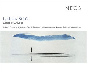 Songs of Zhivago for Tenor & Orchestra 2002-2005 , Adrian Thompson
