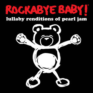 Lullaby Renditions of Pearl Jam , Andrew Bissell