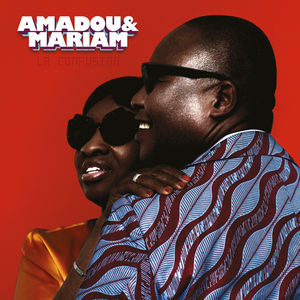 La Confusion , Amadou & Mariam