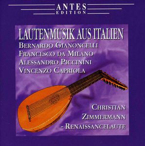 Lautenmusik Aus Italien , Christian Zimmermann
