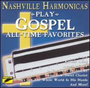 Play Gospel All-Time Favorites , The Nashville Harmonica