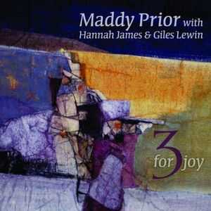 3 for Joy , Maddy Prior