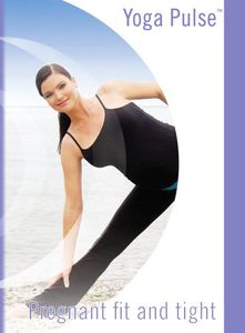 Yoga Pulse: Pregnant, Fit and Tight Prenatal Workout , Anastasia