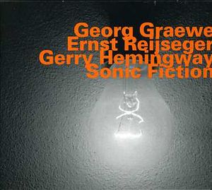 Sonic Fiction , Ernst Reijseger