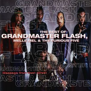 Message From Beat Street: Best Of , Grandmaster Flash & Furious 5