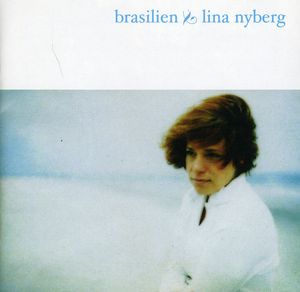 Brasilien , Lina Nyberg