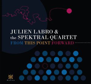 From This Point Forward , Julien Labro