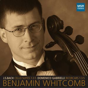 Cello Suites , Benjamin Whitcomb