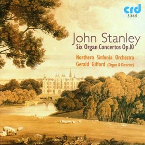 Six Organ Concertos Op 10 , J. Stanley