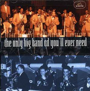 The Only Big Band CD You'll Ever Need -  RCA Victor