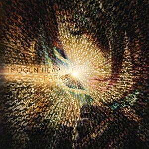 Sparks , Imogen Heap