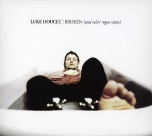 Broken (& Other Rogue States) , Luke Doucet