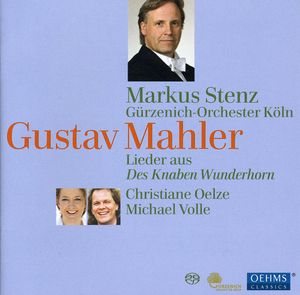 Songs Fro M Des Knaben Wunderhorn , Markus Stenz