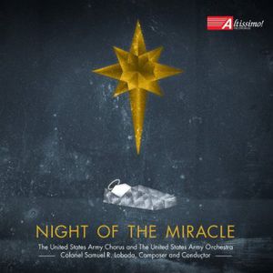Night of the Miracle , United States Army Chorus