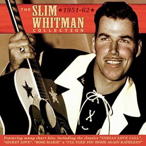 Collection 1951-62 , Slim Whitman