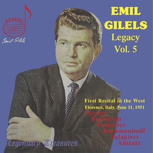 Legacy 5 , Emil Gilels