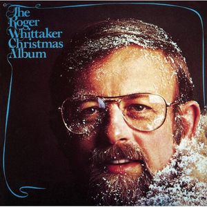 Christmas with Roger Whittaker , Roger Whittaker