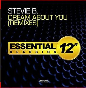 Dream About You - Remixes , Stevie B