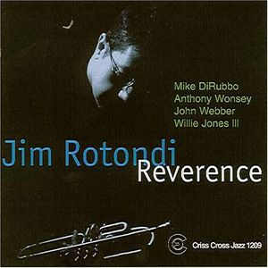 Reverence , Jim Rotondi