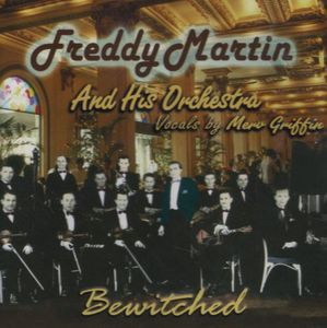 Bewitched , Freddy Martin & His Orchestra