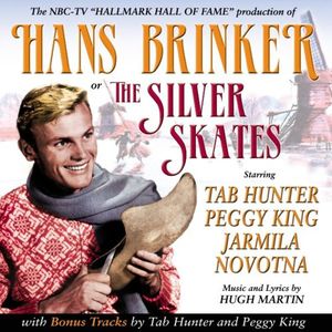 Hans Brinker or The Silver Skates (NBC TV Hallmark Hall of Fame) , Tab Hunter
