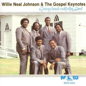 Going Back with the Lord , Willie Neal Johnson