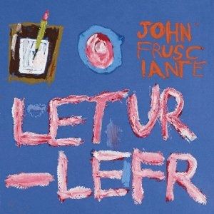 Letur-Lefr , John Frusciante