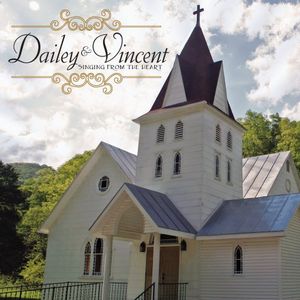 Singing from the Heart , Dailey & Vincent